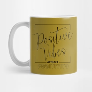 Positive vibes, Attract positivity | Inspiration for Positivity Mug